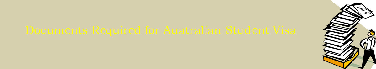 what-are-the-documents-required-for-australian-student-visa